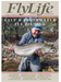 FlyLife Magazine #120 Sping 2025 FlyLife