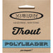 Vision Trout Polyleaders - The Flyfisher