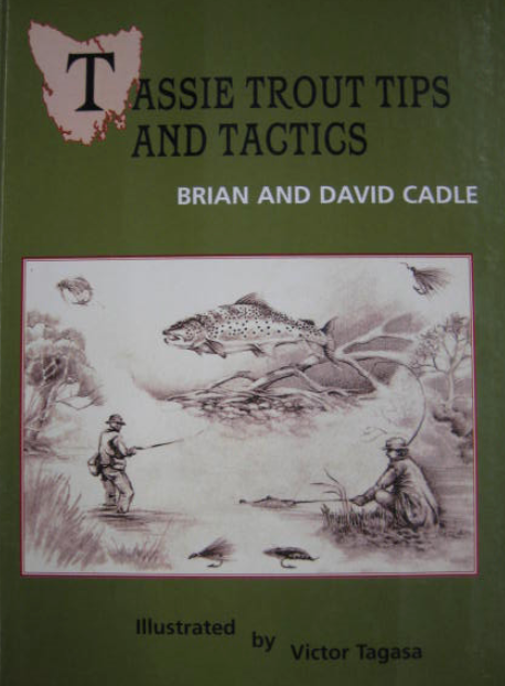 Tassie Trout Tips and Tactics