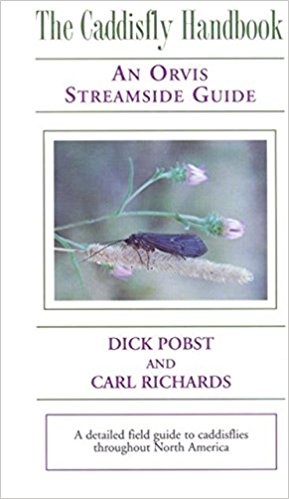 The Caddisfly Handbook: An Orvis Streamside Guide